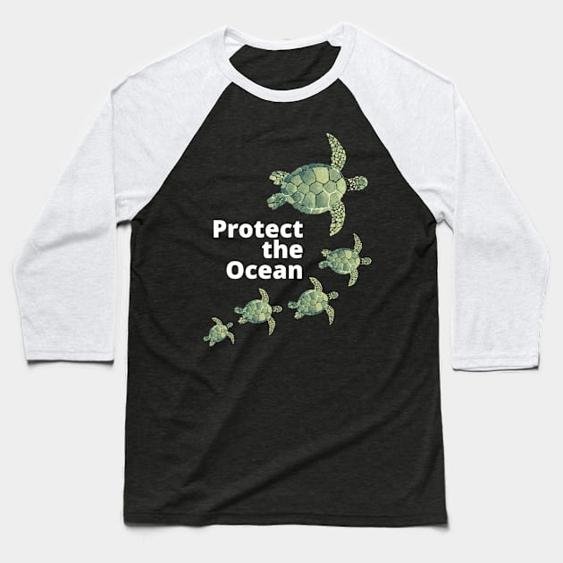 Protect The Ocean Baseball T-Shirt by DMRStudio